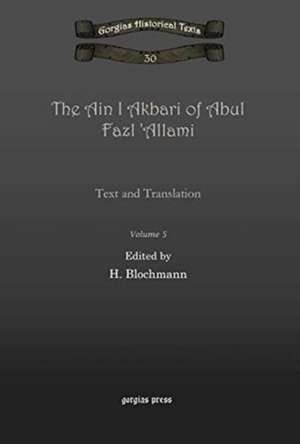 The Ain I Akbari of Abul Fazl 'Allami (Vol 5)