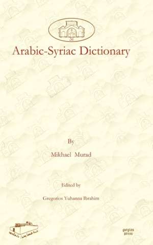 Arabic-Syriac Dictionary de Mikhael Murad