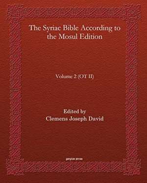 The Syriac Bible According to the Mosul Edition (Vol 2)