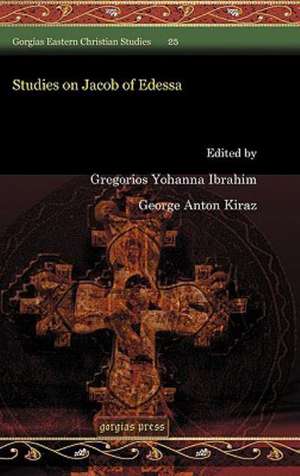 Studies on Jacob of Edessa de Gregorios Ibrahim