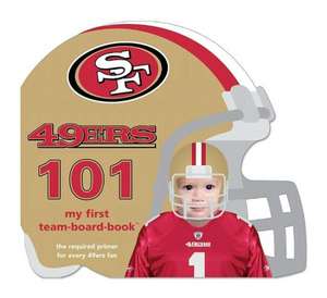 San Francisco 49ers 101 de Brad M. Epstein