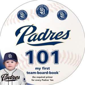 San Diego Padres 101 de Brad M. Epstein