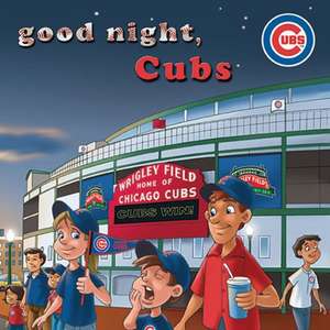 Good Night Cubs-Board de Brad M Epstein