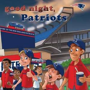 Good Night Patriots-Board de Brad M Epstein