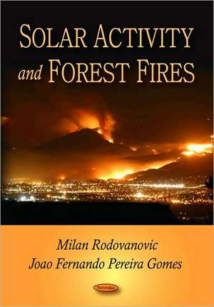 Solar Activity and Forest Fires de Milan Rodovanovic