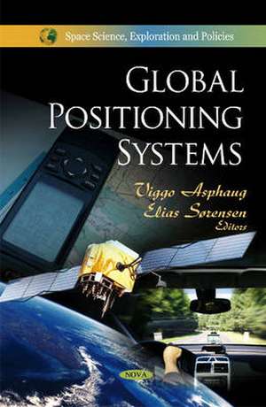 Global Positioning Systems de Viggo Asphaug