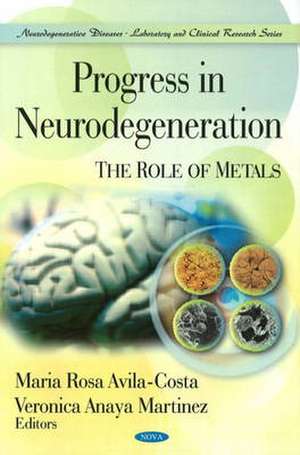 Progress in Neurodegeneration de Maria Rosa Avila-Costa