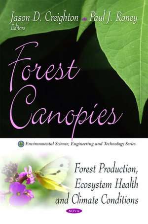 Forest Canopies de Jason D. Creighton