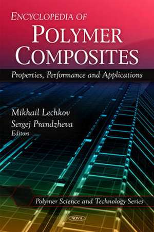 Encyclopedia of Polymer Composites de Mikhail Lechkov