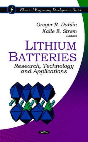 Lithium Batteries de Greger R. Dahlin