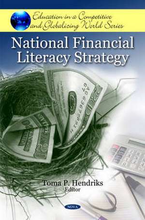 National Financial Literacy Strategy de Toma P. Hendriks