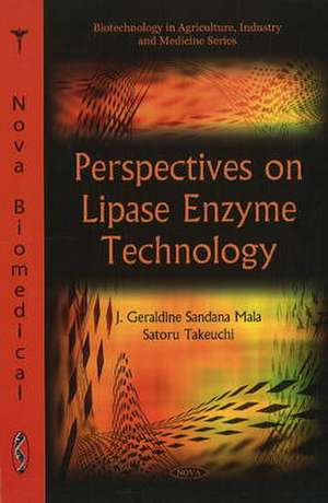 Perspectives on Lipase Enzyme Technology de J. Geraldine Sandana Mala