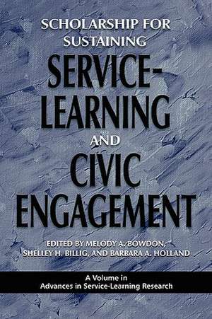 Scholarship for Sustaining Service-Learning and Civic Engagement (PB) de Shelley H. Billig