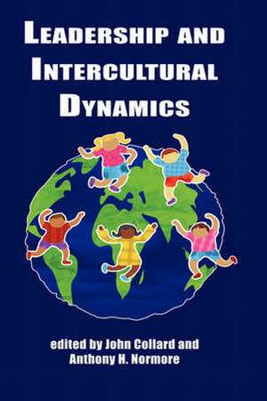 Leadership and Intercultural Dynamics (Hc) de John Collard