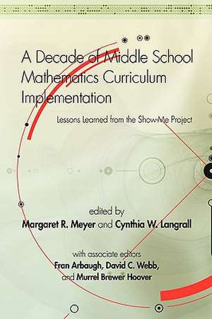 A Decade of Middle School Mathematics Curriculum Implementation de Cynthia W. Langrall