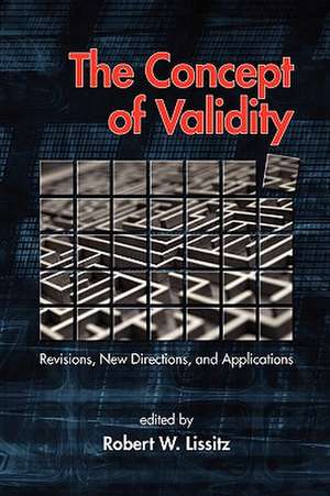 Concept of Validity: Conference at University of Maryland; Oct 2008 de Robert W. Lissitz