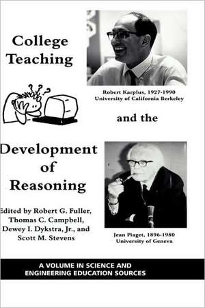 College Teaching and the Development of Reasoning (Hc) de Thomas C. Campbell