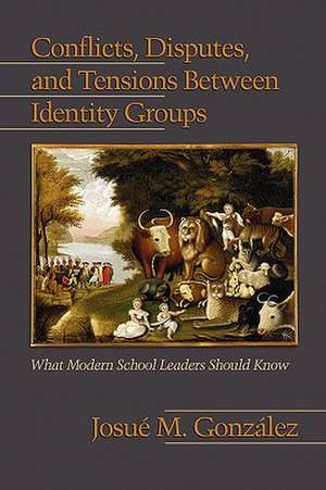 Conflicts, Disputes, and Tensions Between Identity Groups de Josué M. González