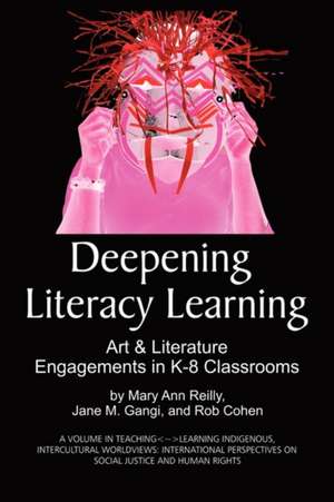 Deepening Literacy Learning de Mary Ann Reilly