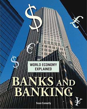 Banks and Banking de Sean Connolly