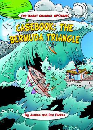 Casebook: The Bermuda Triangle de Justine Fontes