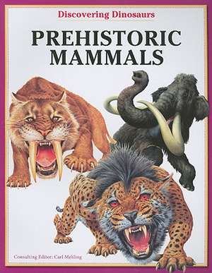 Prehistoric Mammals de Carl Mehing