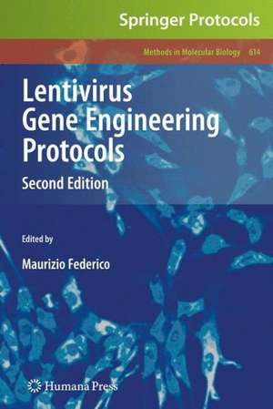 Lentivirus Gene Engineering Protocols de Maurizio Federico