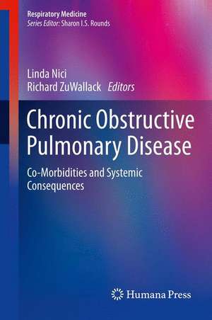 Chronic Obstructive Pulmonary Disease: Co-Morbidities and Systemic Consequences de Linda Nici