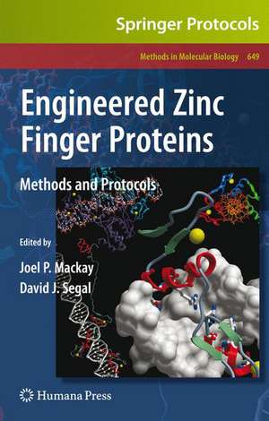 Engineered Zinc Finger Proteins: Methods and Protocols de Joel P. Mackay