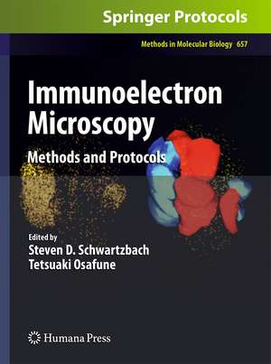 Immunoelectron Microscopy: Methods and Protocols de Steven D. Schwartzbach