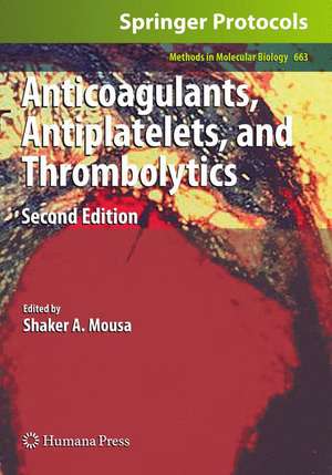 Anticoagulants, Antiplatelets, and Thrombolytics de Shaker A. Mousa