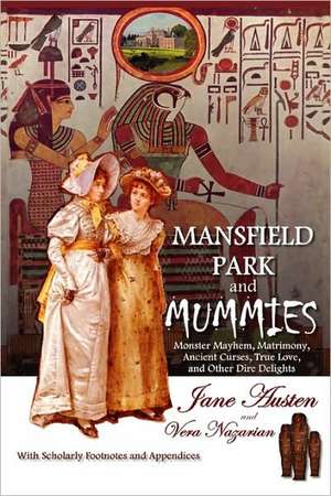 Mansfield Park and Mummies de Vera Nazarian