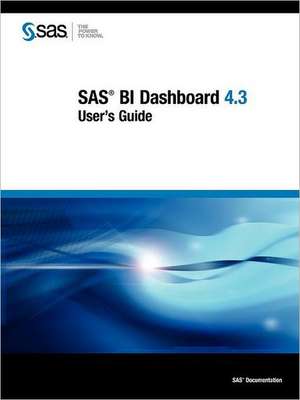 SAS Bi Dashboard 4.3 de Sas Institute