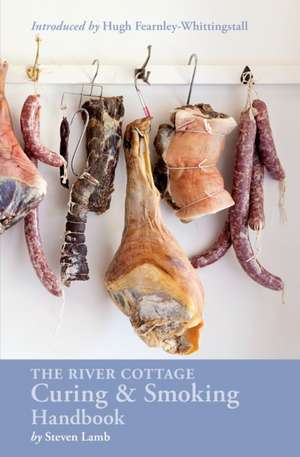 The River Cottage Curing and Smoking Handbook de Steven Lamb