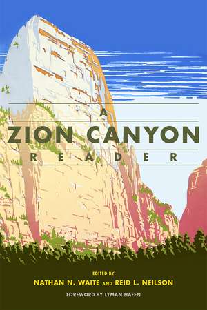 A Zion Canyon Reader de Nathan N. Waite