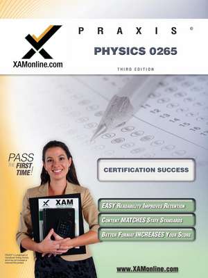 Praxis Physics 0265 Teacher Certification Test Prep Study Guide de Sharon A. Wynne