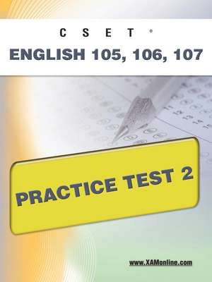 Cset English 105, 106 Practice Test 2: Cross-Category 22 Practice Test 2 de Sharon Wynne