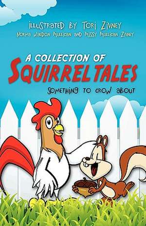 A Collection of Squirrel Tales de Norma Waldon Mullican