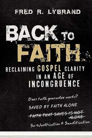 Back to Faith de Fred R. Lybrand