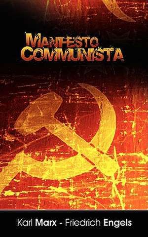 Manifiesto del Partido Comunista (Spanish Edition) de Karl Marx