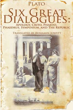 Six Great Dialogues de Plato