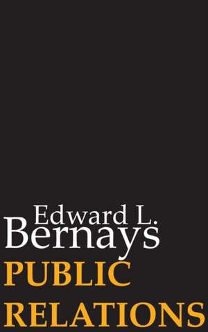 Public Relations de Edward L. Bernays