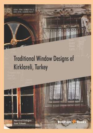 Traditional Window Designs of Kirklareli, Turkey de Izzet Yüksek