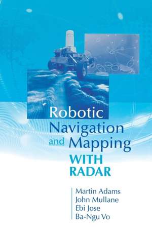 Robotic Navigation Mapping with Radar Hb de Martin Adams
