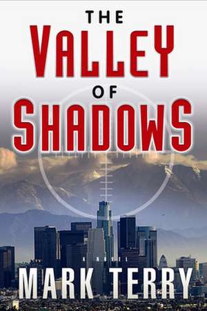 The Valley of Shadows de Mark Terry