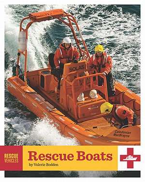 Rescue Boats de Valerie Bodden