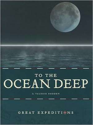 To the Ocean Deep de Valerie Bodden