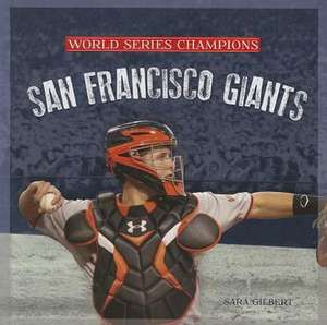 San Francisco Giants de Sara Gilbert