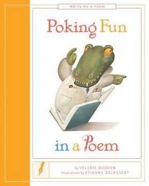 Poking Fun in a Poem de Valerie Bodden