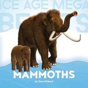 Mammoths de Sara Gilbert